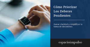 espacio-impulso-coaching-ejecutivos-barcelona-priorizar-deberes