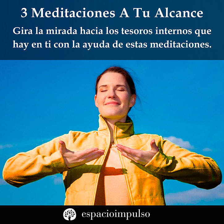 tres meditaciones a tu alcance