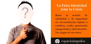 la falsa identidad ante la crisis