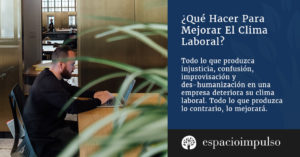 Articulo Espacio Impulso de clima laboral