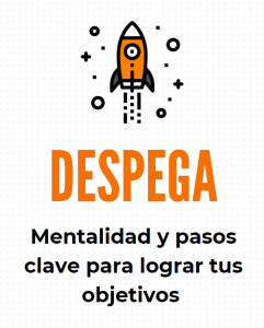 Portada Despega mentalidad y pasos clave para lograr tus objetivos